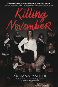 Title: Killing November, Author: Adriana Mather