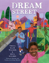 Title: Dream Street, Author: Tricia Elam Walker