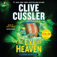 Title: The Eye of Heaven (Fargo Adventure Series #6), Author: Clive Cussler