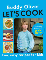 Title: Let's Cook: Fun, Easy Recipes for Kids, Author: Buddy Oliver