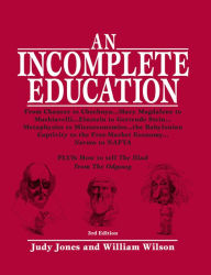 Title: An Incomplete Education, Author: Judy Jones