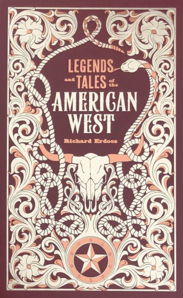 Legends and Tales of the American West (Barnes & Noble Collectible Editions)