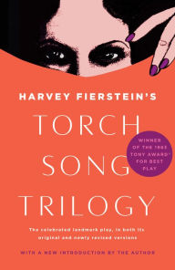 Title: Torch Song Trilogy: Plays, Author: Harvey Fierstein