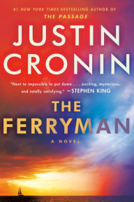 Title: The Ferryman: A Novel, Author: Justin Cronin