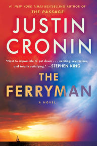 Title: The Ferryman: A Novel, Author: Justin Cronin