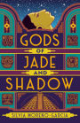 Gods of Jade and Shadow: A Novel