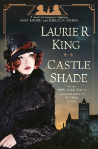 Castle Shade (Mary Russell and Sherlock Holmes Series #17)