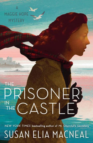 The Prisoner in the Castle (Maggie Hope Series #8)