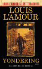 Yondering (Louis L'Amour's Lost Treasures)