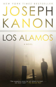 Los Alamos: A Novel