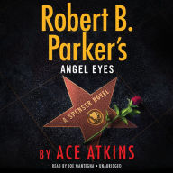 Title: Robert B. Parker's Angel Eyes (Spenser Series #48), Author: Ace Atkins