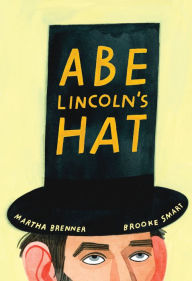 Title: Abe Lincoln's Hat, Author: Martha Brenner