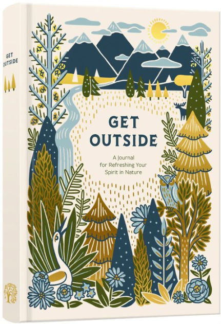 Get Outside: A Journal for Refreshing Your Spirit in Nature by INK & WILLOW