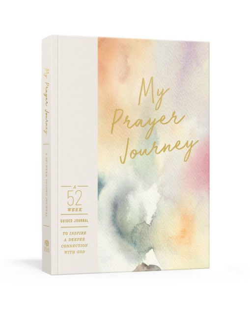 Praying from the Heart: Guided Prayer Journal