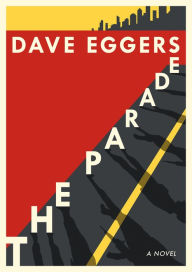 Title: The Parade, Author: Dave Eggers