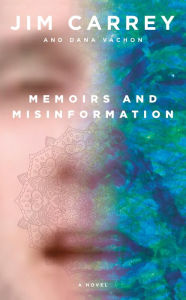 Title: Memoirs and Misinformation, Author: Jim Carrey