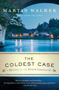 Title: The Coldest Case (Bruno, Chief of Police Series #14), Author: Martin Walker