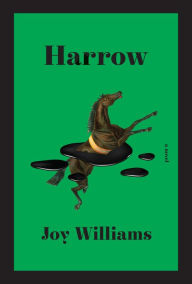 Title: Harrow, Author: Joy Williams