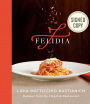Felidia: Recipes from My Flagship Restaurant (Signed Book)