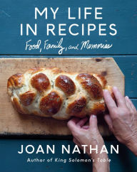 Title: My Life in Recipes: Food, Family, and Memories, Author: Joan Nathan