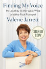 Finding My Voice: My Journey to the West Wing and the Path Forward (Signed Book)
