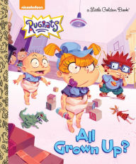 Title: All Grown Up? (Rugrats), Author: Courtney Carbone