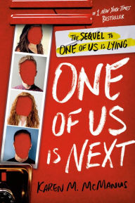 Title: One of Us Is Next: The Sequel to One of Us Is Lying, Author: Karen M. McManus