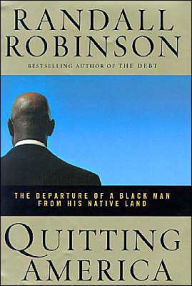 Quitting America: The Departure of a Black Man from His Native Land