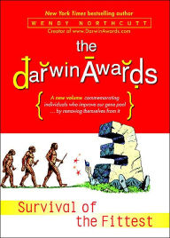 The Darwin Awards III: Survival of the Fittest