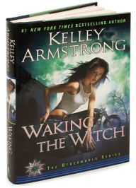 Waking the Witch (Women of the Otherworld Series #11)