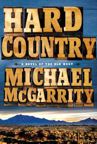 Hard Country (Kerney Family Trilogy Series #1)