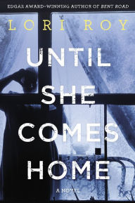 Until She Comes Home