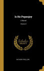 Is He Popenjoy: A Novel; Volume II