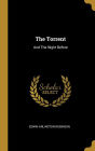 The Torrent: And The Night Before