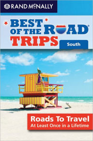 Best of the Road Trips: South