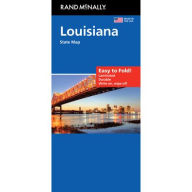 Title: Louisiana Easy to Fold State Map, Author: Rand McNally