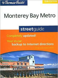 Monterey Bay Metro, California Street Guide Atlas