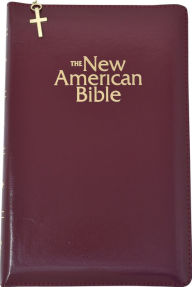 NAB Deluxe Gift and Award Bible: New American Bible, burgundy imitation leather, zip cased