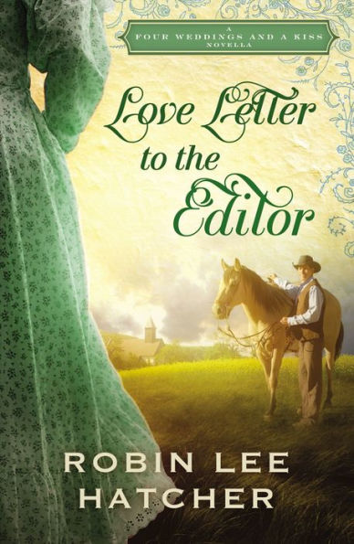 Love Letter to the Editor: A Four Weddings and A Kiss Novella