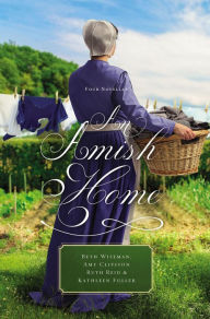 Title: An Amish Home: Four Novellas, Author: Beth Wiseman