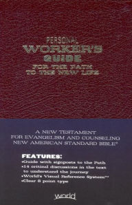 NASB Personal Worker's Guide for the Path to the New Life: New American Standard Bible Update, Burgundy Bonded Leather