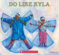 Title: Do Like Kyla, Author: Angela Johnson