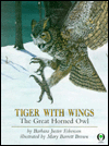 Tiger with Wings: The Great Horned Owl