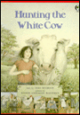 Hunting the White Cow