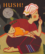 Title: Hush! A Thai Lullaby, Author: Minfong Ho