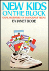New Kids on the Block: Oral Histories of Immigrant Teens
