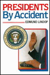 Presidents by Accident