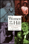 Women on the Hill: A History of Women in Congress
