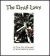 The Drug Laws: A Time for Change?