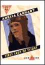 Amelia Earhart: First Lady of Flight